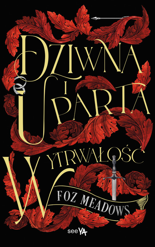 okładka Dziwna i uparta wytrwałość ebook | epub, mobi | Foz Meadows
