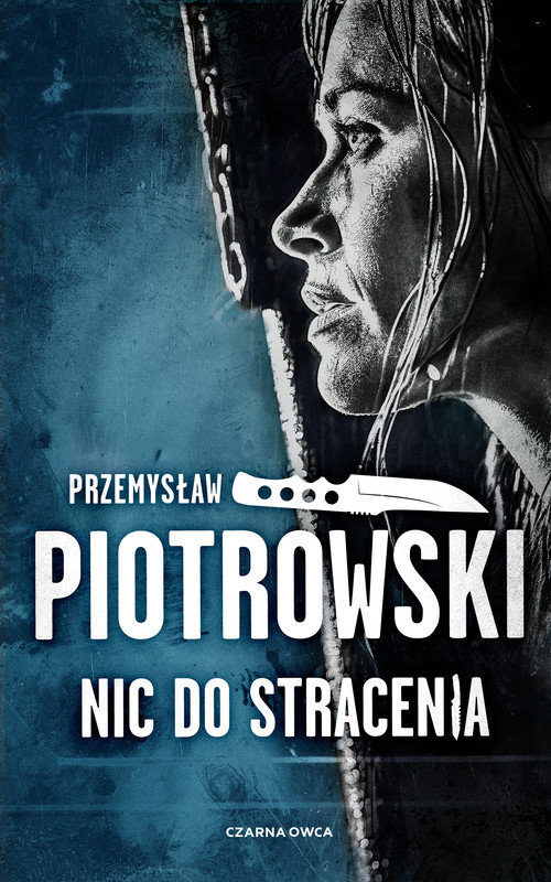 okładka Nic do stracenia ebook | epub, mobi | Przemysław Piotrowski