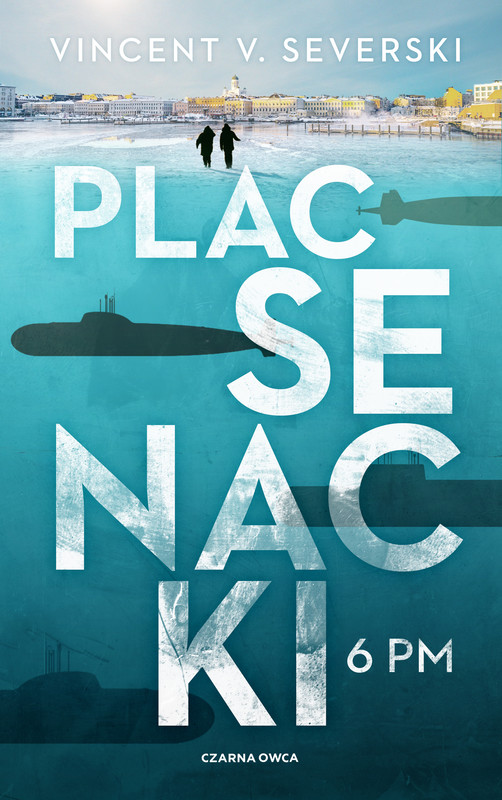 okładka Plac Senacki 6 PM ebook | epub, mobi | Vincent V. Severski