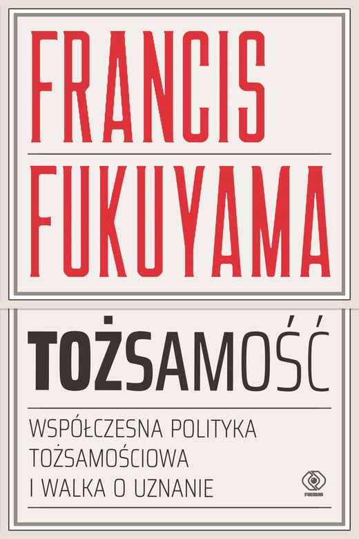 okładka Tożsamość ebook | epub, mobi | Francis Fukuyama