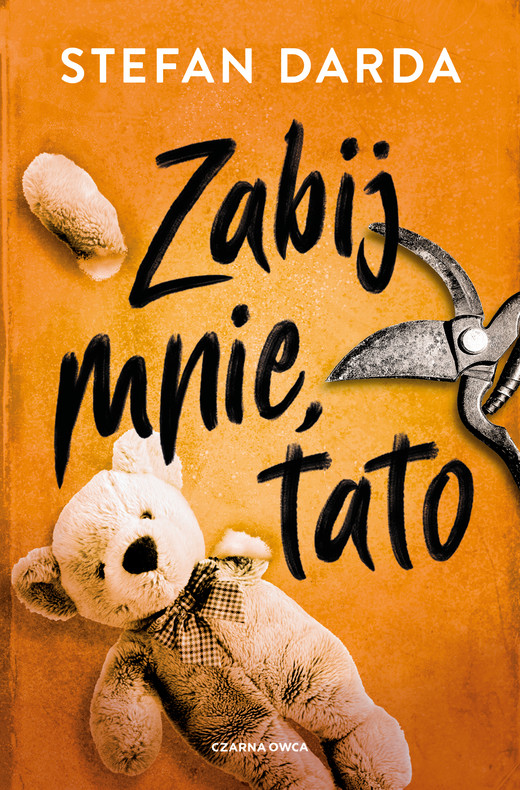 okładka Zabij mnie, tato ebook | epub, mobi | Stefan Darda