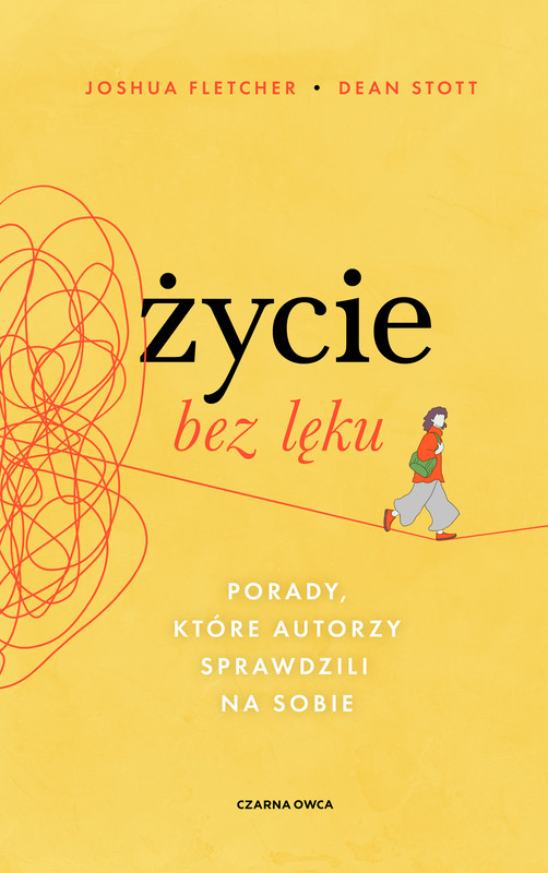 okładka Życie bez lęku ebook | epub, mobi | Dean Stott, Joshua Fletcher
