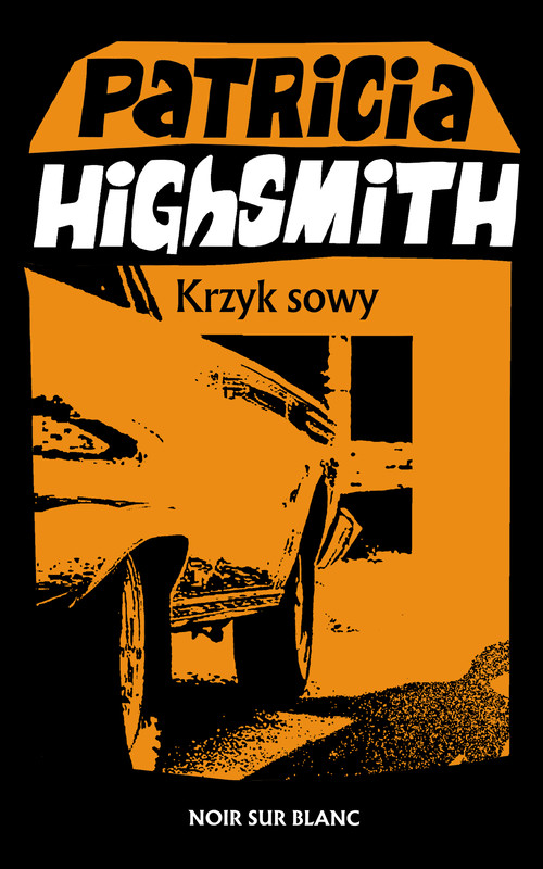 okładka Krzyk sowy ebook | epub, mobi | Patricia Highsmith