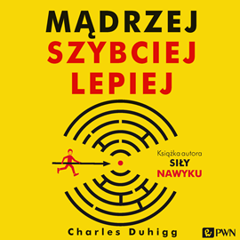 okładka Mądrzej, szybciej, lepiej audiobook | MP3 | Charles Duhigg