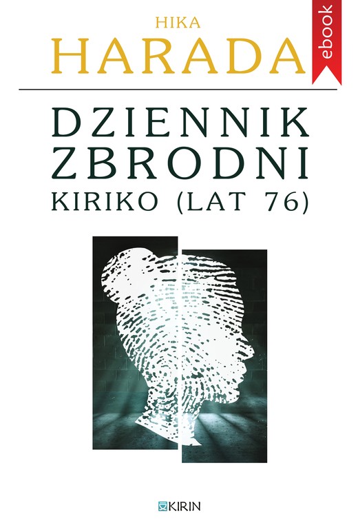 okładka Dziennik zbrodni Kiriko (lat 76) ebook | epub, mobi | Hika Harada