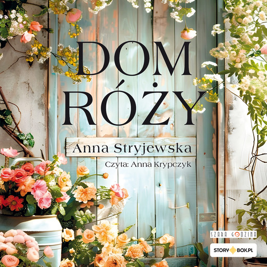 okładka Dom Róży audiobook | MP3 | Anna Stryjewska