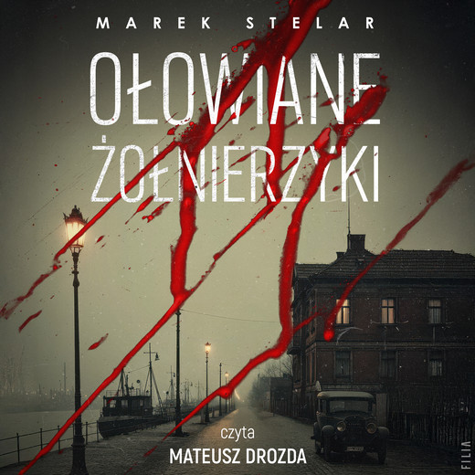 okładka Ołowiane żołnierzyki audiobook | MP3 | Marek Stelar