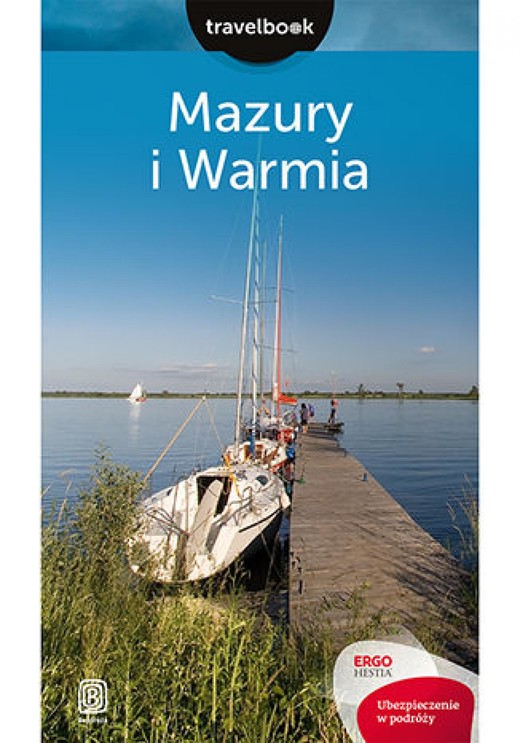 okładka Mazury i Warmia. Travelbook. Wydanie 2 ebook | epub, mobi, pdf | Krzysztof Szczepanik, Iwona Baturo
