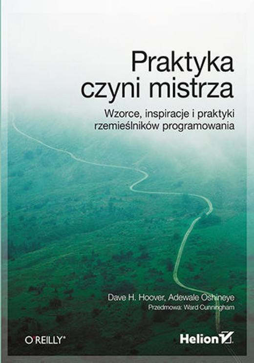 okładka Praktyka czyni mistrza. Wzorce, inspiracje i praktyki rzemieślników programowania ebook | epub, mobi, pdf | Dave Hoover, Adewale Oshineye