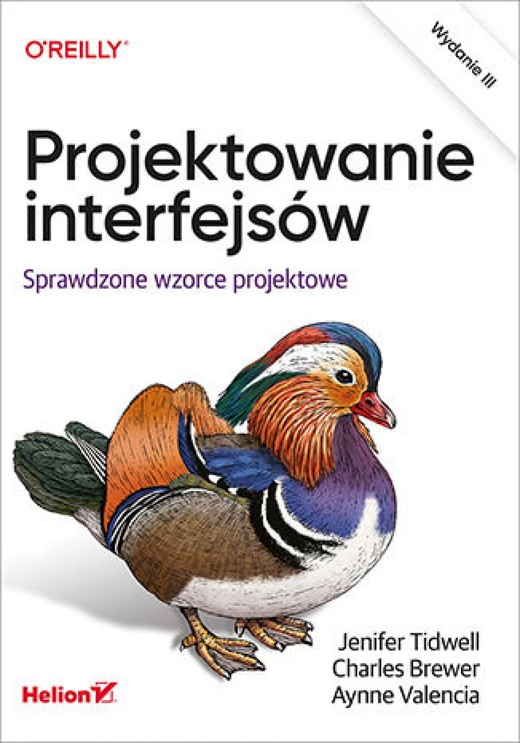 okładka Projektowanie interfejsów. Sprawdzone wzorce projektowe. Wydanie III ebook | epub, mobi, pdf | Jenifer Tidwell, Charles Brewer, Aynne Valencia-Brooks