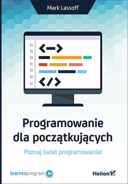 okładka Programowanie dla początkujących ebook | epub, mobi, pdf | Mark A. Lassoff