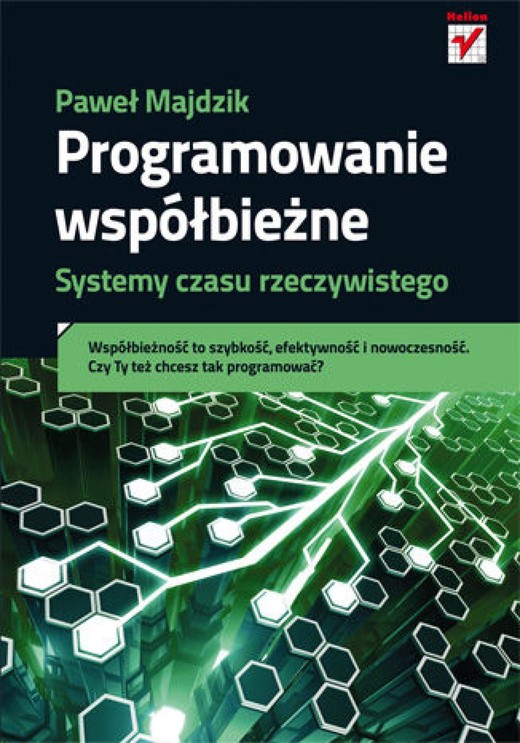 okładka Programowanie współbieżne. Systemy czasu rzeczywistego ebook | epub, mobi, pdf | Paweł Majdzik