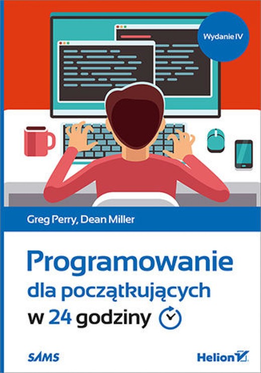 okładka Programowanie dla początkujących w 24 godziny. Wydanie IV ebook | epub, mobi, pdf | Greg Perry, Dean Miller