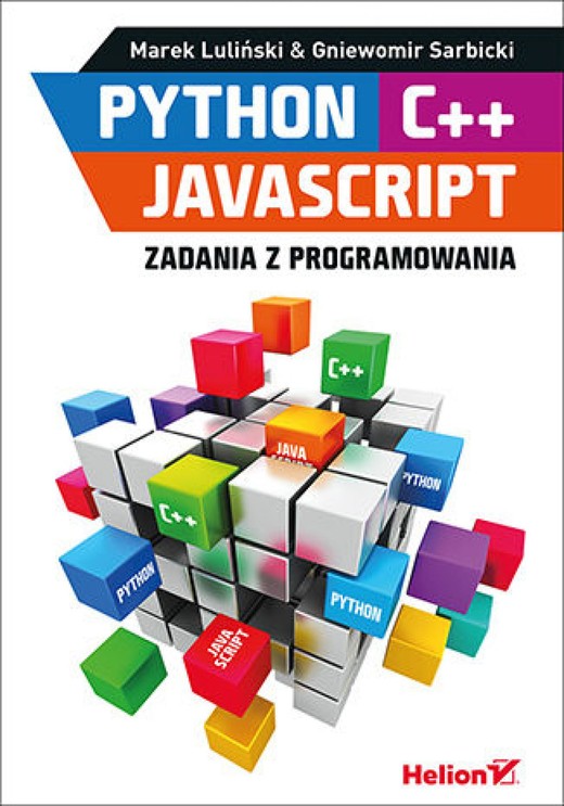 okładka Python, C++, JavaScript. Zadania z programowania ebook | epub, mobi, pdf | Marek Luliński, Gniewomir Sarbicki