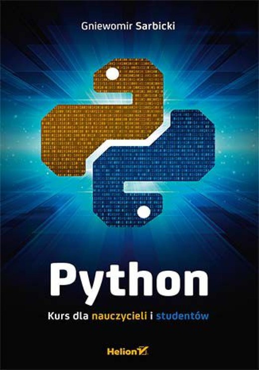okładka Python. Kurs dla nauczycieli i studentów ebook | pdf | Gniewomir Sarbicki