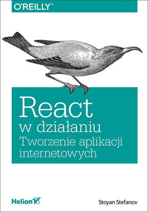 okładka React w działaniu. Tworzenie aplikacji internetowych ebook | epub, mobi, pdf | Stoyan Stefanov