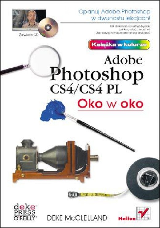 okładka Oko w oko z Adobe Photoshop CS4/CS4 PL ebook | pdf | Deke McClelland