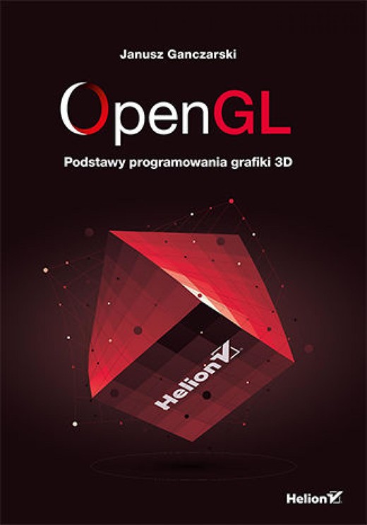 okładka OpenGL. Podstawy programowania grafiki 3D ebook | epub, mobi, pdf | Janusz Ganczarski