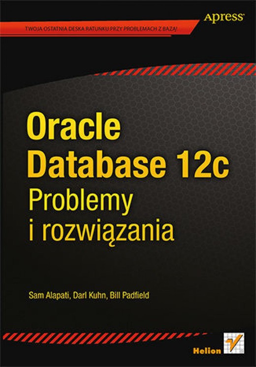 okładka Oracle Database 12c. Problemy i rozwiązania ebook | epub, mobi, pdf | Sam Alapati, Darl Kuhn, Bill Padfield