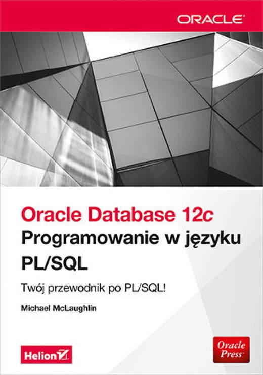 okładka Oracle Database 12c. Programowanie w języku PL/SQL ebook | epub, mobi, pdf | Michael McLaughlin