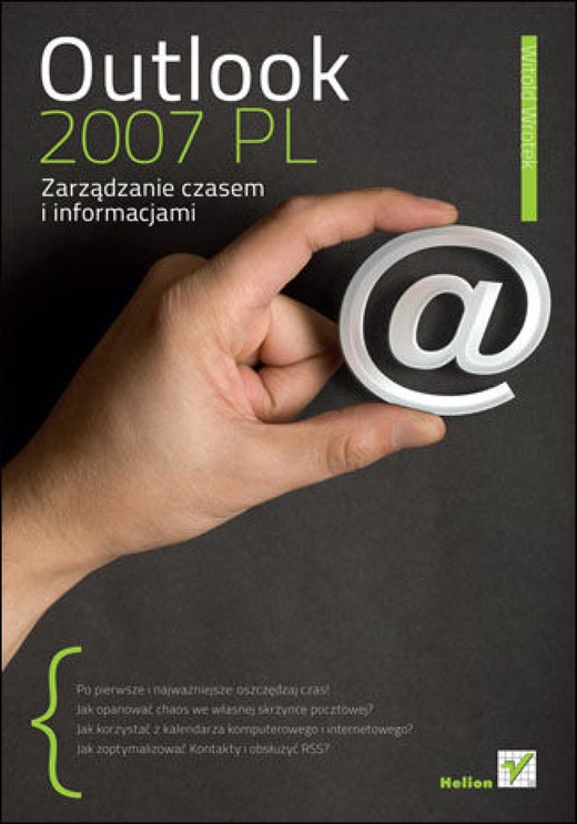 okładka Outlook 2007 PL. Zarządzanie czasem i informacjami ebook | pdf | Witold Wrotek