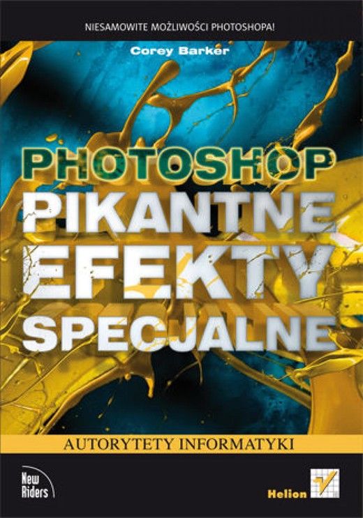 okładka Photoshop. Pikantne efekty specjalne ebook | epub, mobi, pdf | Corey Barker