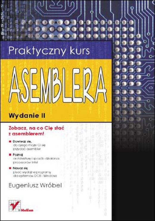 okładka Praktyczny kurs asemblera. Wydanie II ebook | epub, mobi, pdf | Eugeniusz Wróbel