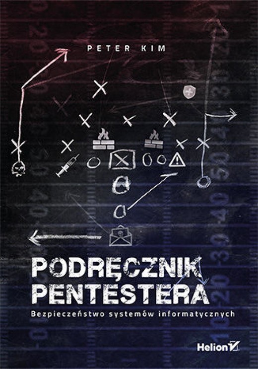 okładka Podręcznik pentestera. Bezpieczeństwo systemów informatycznych ebook | epub, mobi, pdf | Peter Kim