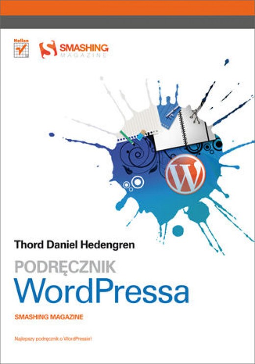okładka Podręcznik WordPressa. Smashing Magazine ebook | epub, mobi, pdf | Thord Daniel Hedengren