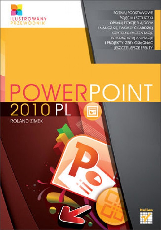 okładka PowerPoint 2010 PL. Ilustrowany przewodnik ebook | pdf | Roland Zimek