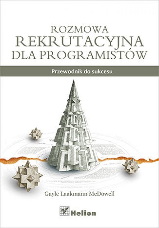 okładka Rozmowa rekrutacyjna dla programistów. Przewodnik do sukcesu ebook | epub, mobi, pdf | Gayle Laakmann McDowell