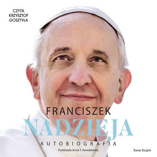 okładka Nadzieja. Autobiografia audiobook | MP3 | Papież Franciszek