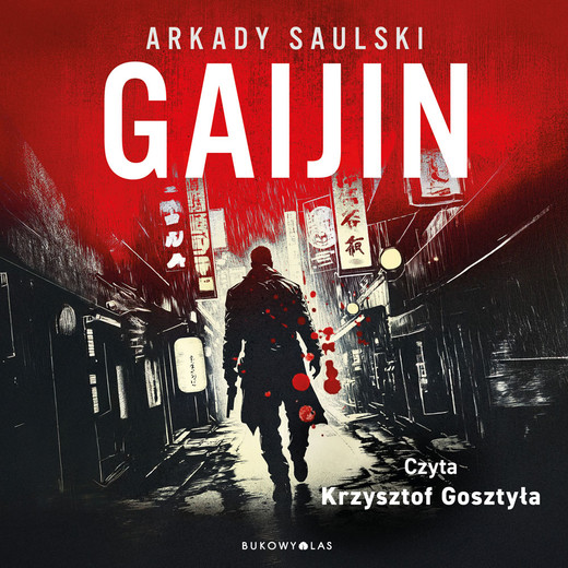 okładka Gaijin audiobook | MP3 | Arkady Saulski