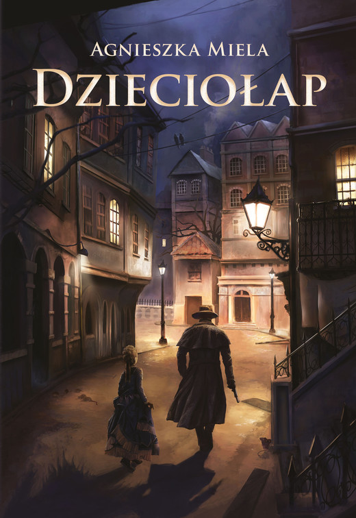 okładka Dzieciołap ebook | epub, mobi | Agnieszka Miela