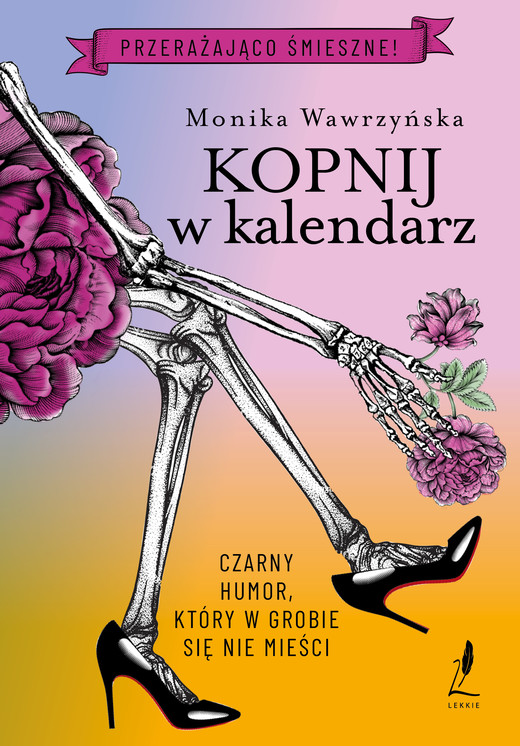 okładka Kopnij w kalendarz ebook | epub, mobi | Monika Wawrzyńska