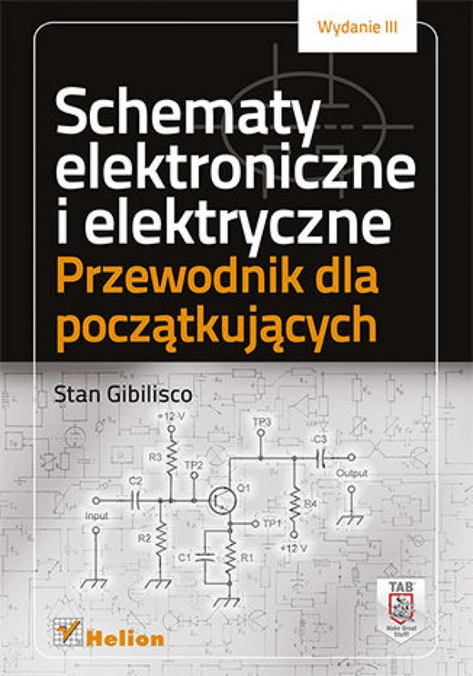 okładka Schematy elektroniczne i elektryczne. Przewodnik dla początkujących. Wydanie III ebook | epub, mobi, pdf | Stan Gibilisco