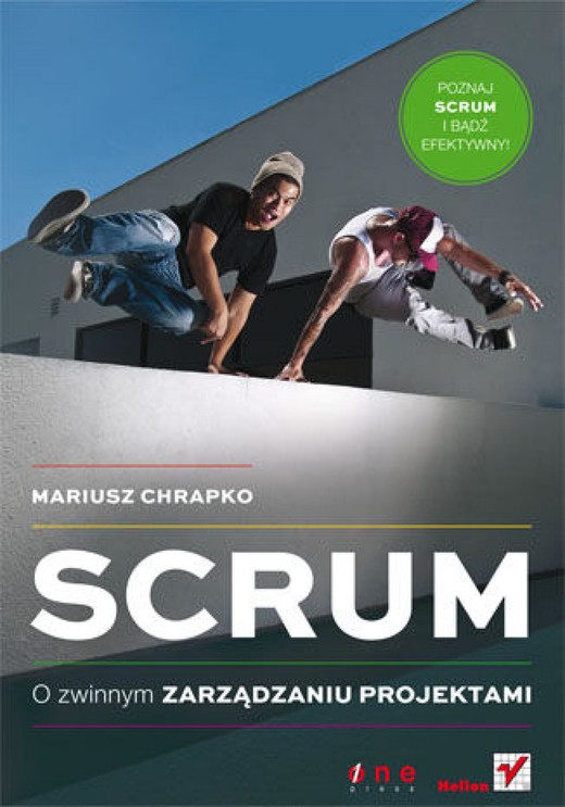 okładka Scrum. O zwinnym zarządzaniu projektami ebook | epub, mobi, pdf | Mariusz Chrapko