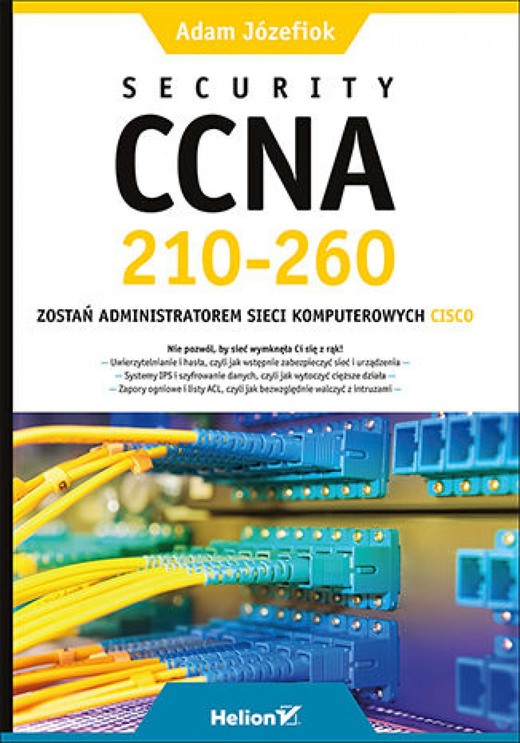 okładka Security CCNA 210-260. Zostań administratorem sieci komputerowych Cisco ebook | epub, mobi, pdf | Adam Józefiok