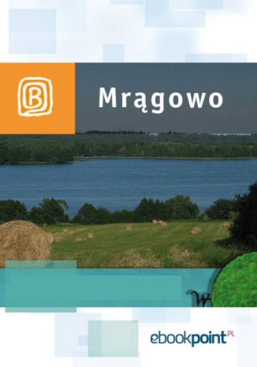 okładka Mrągowo. Miniprzewodnik ebook | epub, mobi | Praca Zbiorowa