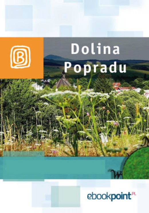 okładka Dolina Popradu. Miniprzewodnik ebook | epub, mobi | Praca Zbiorowa