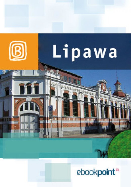 okładka Lipawa. Miniprzewodnik ebook | epub, mobi | Praca Zbiorowa