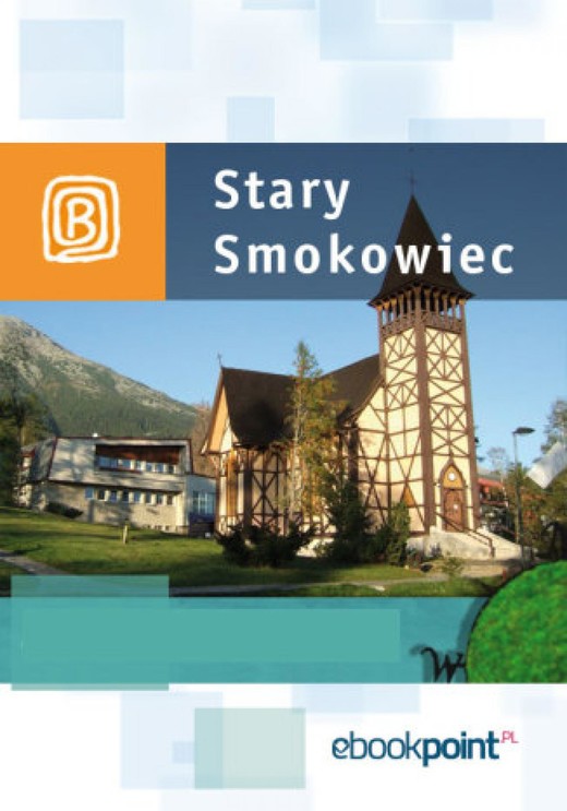 okładka Stary Smokowiec. Miniprzewodnik ebook | epub, mobi | Praca Zbiorowa