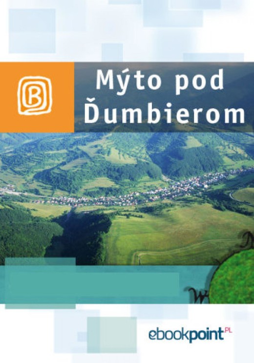 okładka Mýto pod Ďumbierom. Miniprzewodnik ebook | epub, mobi | Praca Zbiorowa
