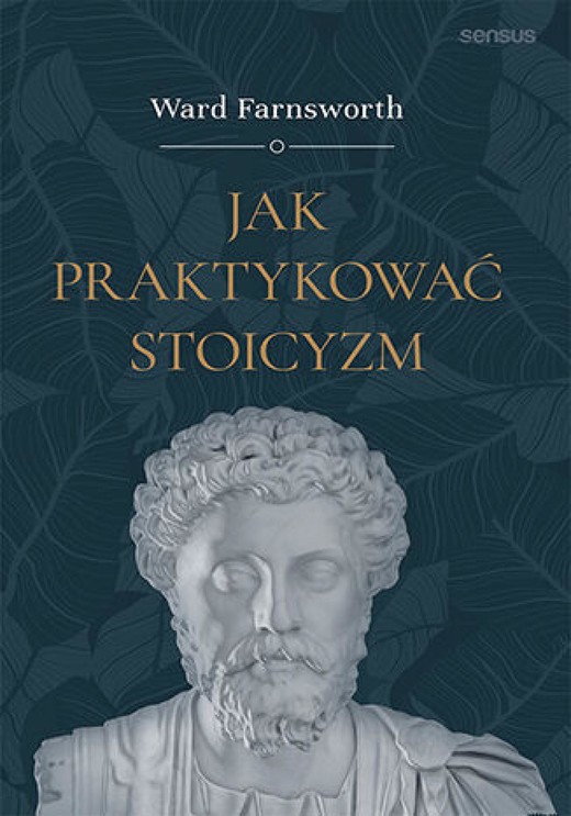 okładka Jak praktykować stoicyzm ebook | epub, mobi, pdf | Ward Farnsworth