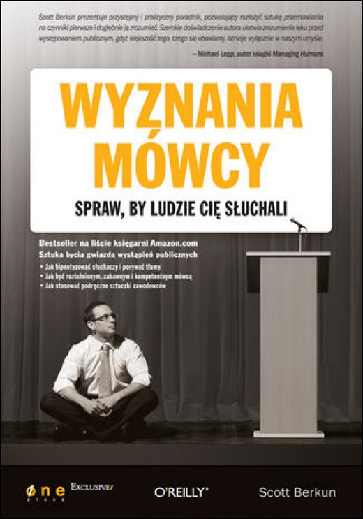 okładka Wyznania mówcy. Spraw, by ludzie Cię słuchali ebook | epub, mobi, pdf | Scott Berkun