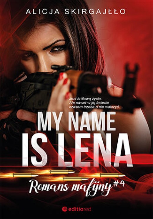 okładka My name is Lena. Romans mafijny ebook | epub, mobi, pdf | Alicja Skirgajłło