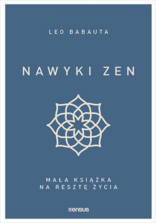 okładka Nawyki zen. Mała książka na resztę życia ebook | epub, mobi, pdf | Leo Babauta