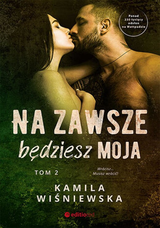 okładka Na zawsze będziesz moja. Tom 2 ebook | epub, mobi, pdf | Kamila Wiśniewska