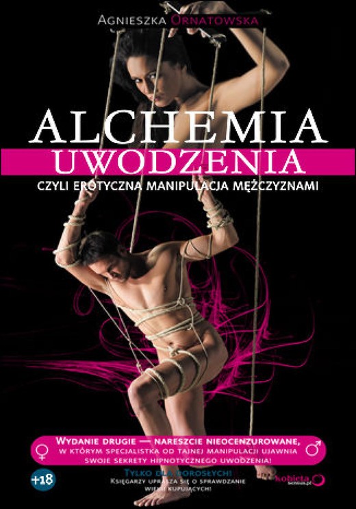 okładka Alchemia uwodzenia, czyli erotyczna manipulacja mężczyznami ebook | epub, mobi, pdf | Agnieszka Ornatowska