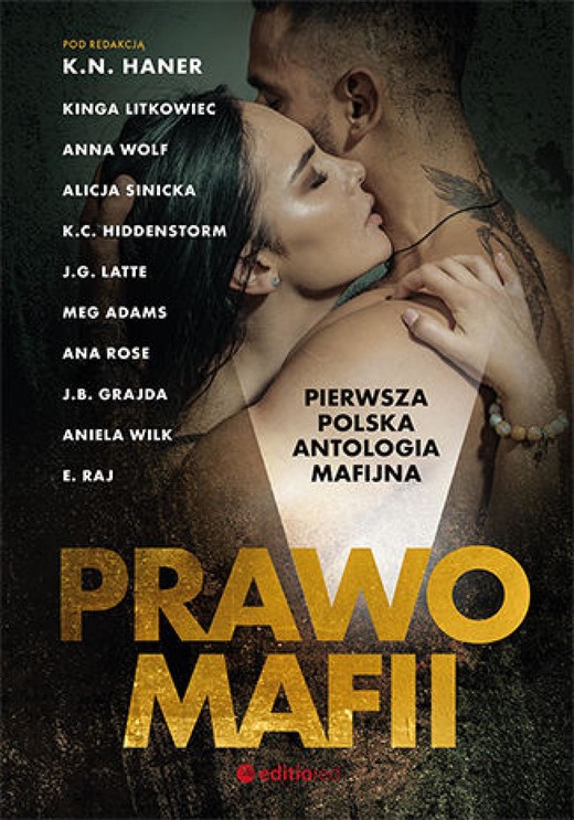okładka Prawo mafii. Pierwsza polska antologia mafijna ebook | epub, mobi, pdf | K.N. Haner, Kinga Litkowiec, Anna Wolf